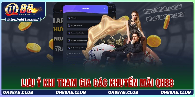 luu-y-quan-trong-khi-tham-gia-khuyen-mai-qh88